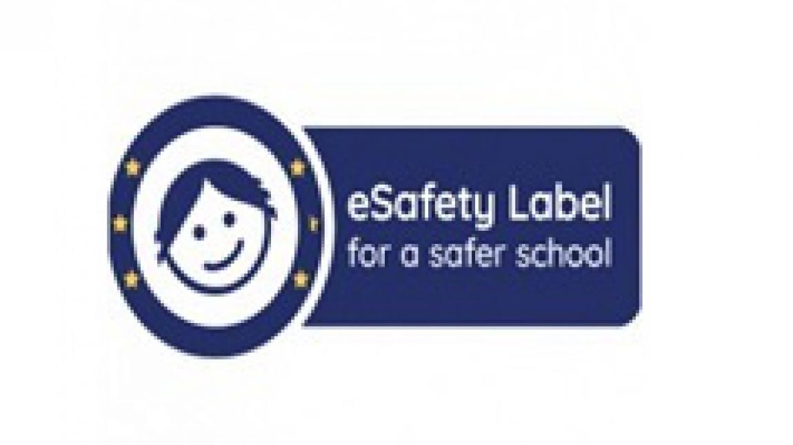 Okulumuz eSafety Label Etiketini Aldı